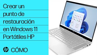 Cómo crear un punto de restauración en Windows 11 | Portátiles HP