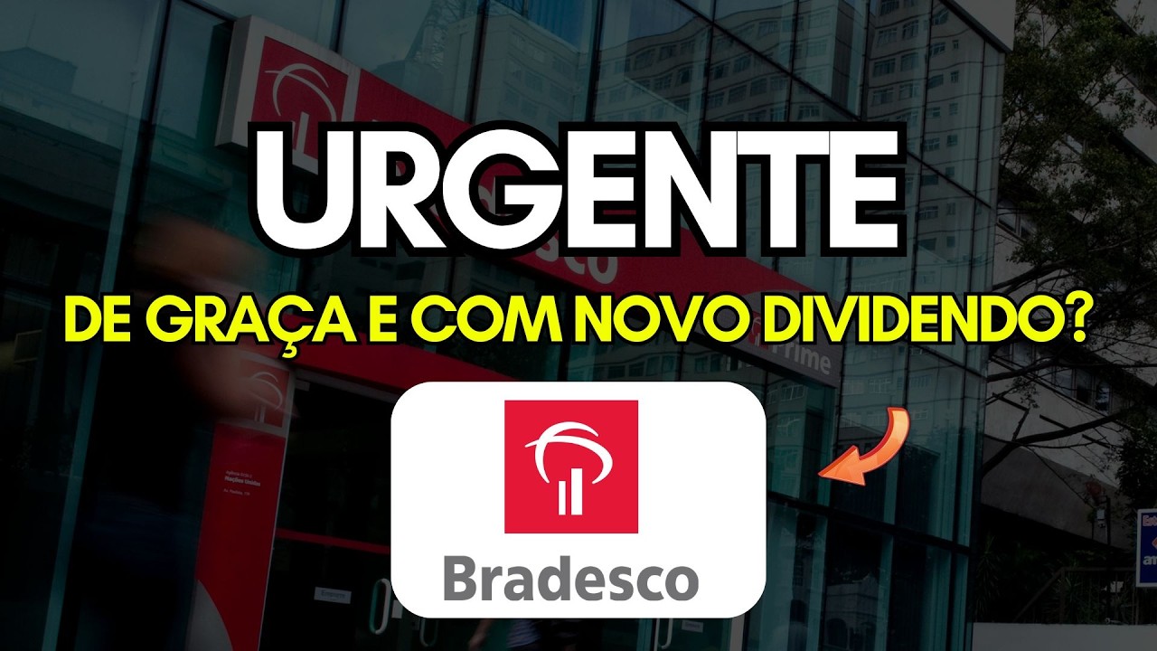 "Compre Só o Bradesco (bbdc4)", Novo Dividendo e De Graça?