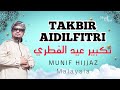 TAKBIR RAYA Munif Hijjaz Munif Hijjaz Family