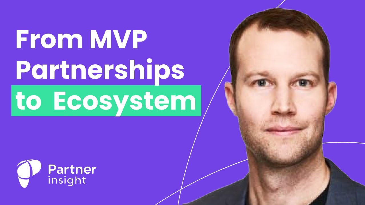 From Minimal Viable Partnership to a thriving ecosystem with Doug ...