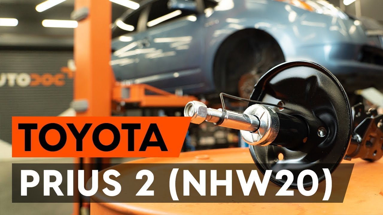 Cómo cambiar: amortiguador telescópico de la parte delantera - Toyota Prius 2 | Guía de sustitución