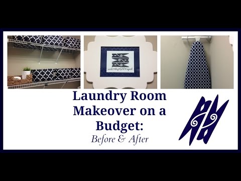 Laundry Room Makeover on a Budget:  Before & After Video