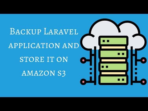 How to take Backup of Laravel Application and Store it on Amazon S3