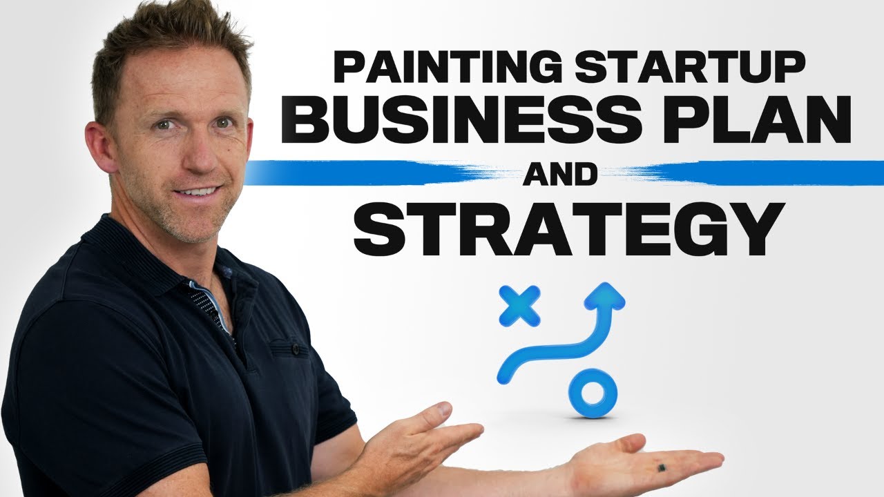 How to Start a Painting Business (business plan and strategy)