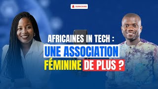 TechTalk #3 — Africaines in Tech : Inspirer, connecter, transformer