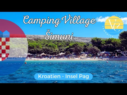 Schönster Campingplatz auf Pag❓️ Camping Village Šimuni