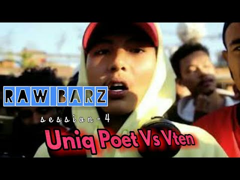 Raw Barz ( session 4 ) - Unik Poet Vs Vten