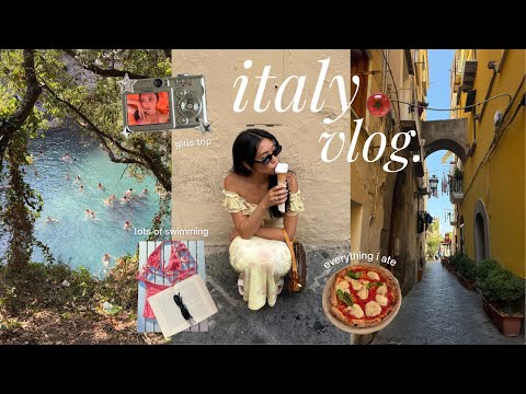 my first time in italy 🍋 a week in amalfi coast & sorrento, girls trip, beaches & lots of food