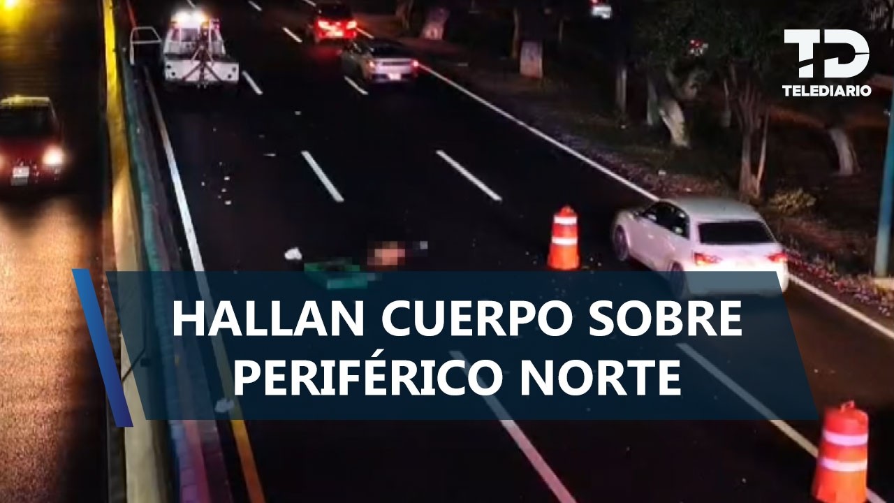 Hallan cuerpo sobre carriles centrales del Periférico, Tlalnepantla
