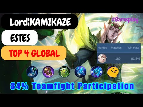Estes Back to META? - Top 4 Global Estes Lord¦KAMIKAZE - Mobile Legends Gameplay and Build