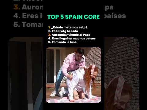 Top 5 Spain Core 😂 #Humor #España