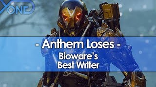 Anthem Loses Bioware's Best Writer