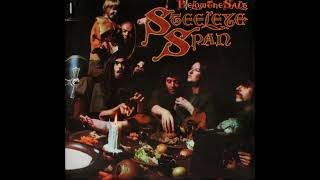 Steeleye Span ~ Royal Forester