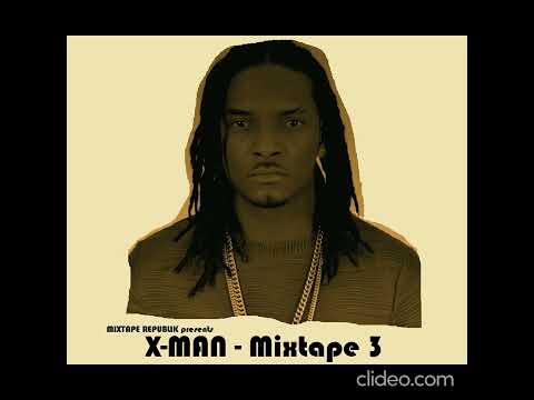X-MAN - Mixtape 3