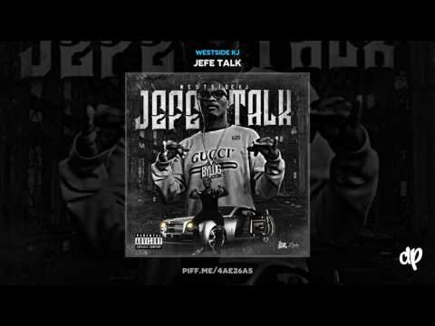 Westside KJ - Up (How It Feel)