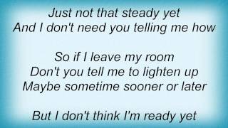 Eels - Not Ready Yet Lyrics