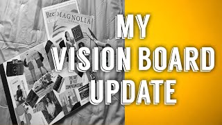 Vision Board Update