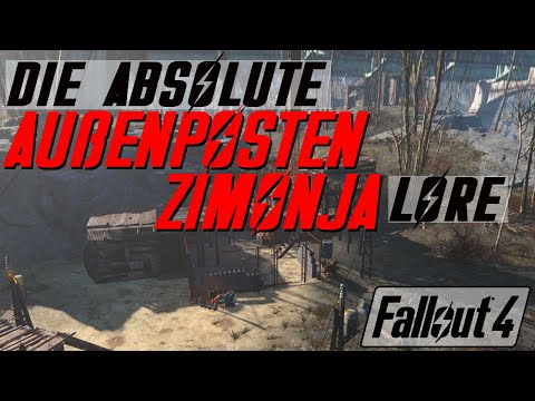 "Ok Boomer" oder die Geschichte des Außenposten Zimonja - Fallout 4 - Fallout Lore - LoreCore