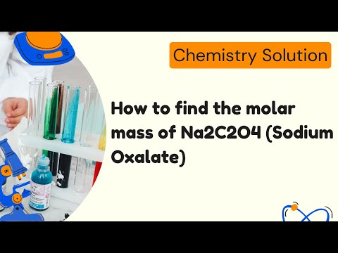 How to find the molar mass of Na2C2O4 (Sodium Oxalate)