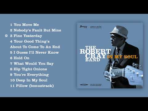 The Robert Cray Band - In My Soul (Full Album Stream) 2014