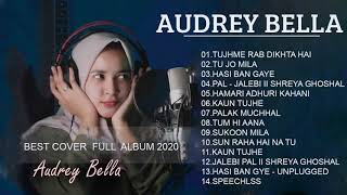 Download lagu Audrey Bella cover greatest hits full album 2021 - Best Lagu India Enak di Dengar 2021 mp3