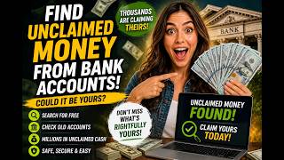 How to find unclaimed money from bank accounts