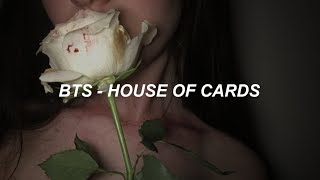 BTS (방탄소년단) &#39;House Of Cards&#39; Easy Lyrics