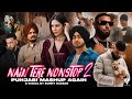 Nain Tere Nonstop Punjabi Mashup Again Shubh Ft Sonam Bajwa Nonstop Jukebox 2 Sunny Hassan