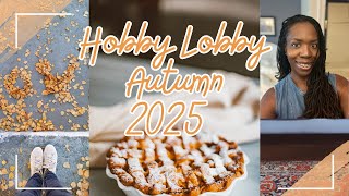 Hobby Lobby Autumn  walk through 2025