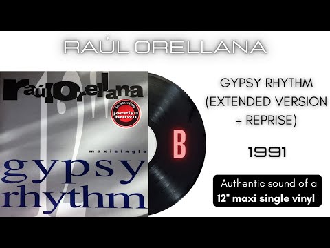 Raul Orellana feat. Jocelyn Brown - Gypsy Rhythm (Extended Version + Reprise) [12'' maxi single]