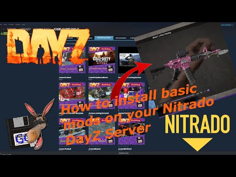 How to install Basic Mods on your Nitrado DayZ PC Server