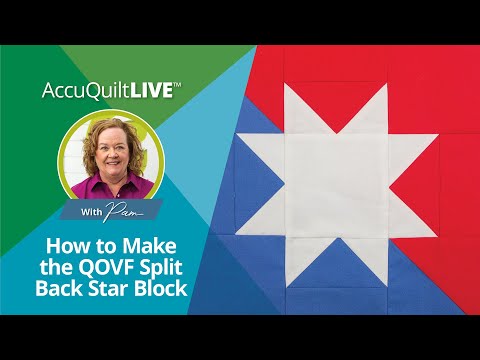 AQ Live: How to Make the Split Back Star Block for Quilts of Valor