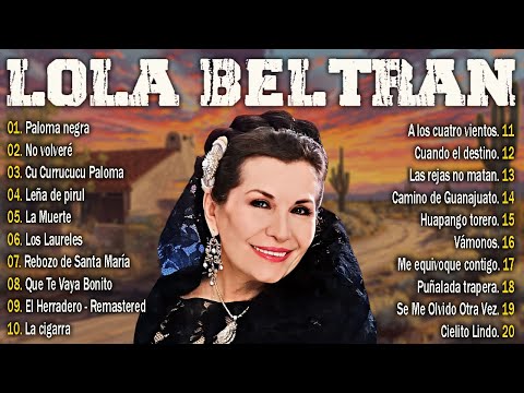 Lola Beltrán – Grandes Éxitos Rancheras | 30 Canciones Inolvidables de México (Álbum Completo)