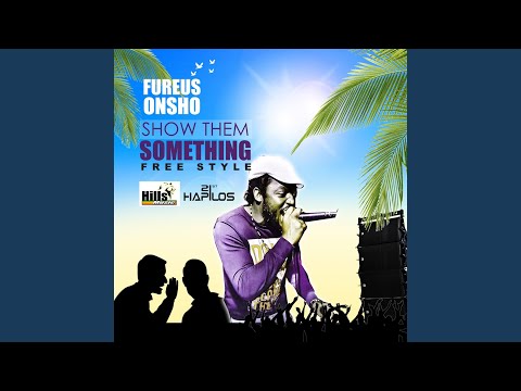 Show Them Something (Free Style)