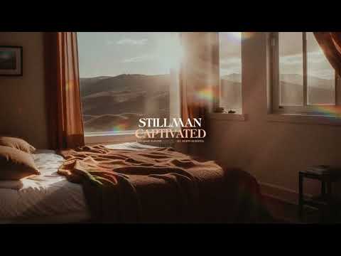 Captivated by Stillman