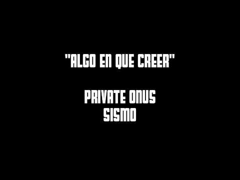 StreetLife Records - Algo en que creer - Private Onus y Sismo