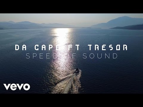 Da Capo - Speed Of Sound ft. Tresor