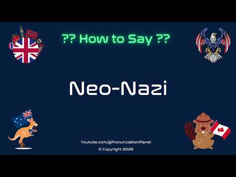 ⚠️✋ How to Pronounce Neo-Nazi? (CORRECTLY) | Pronunciation Planet