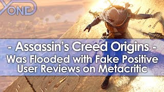 Assassin&#39;s Creed Origins was Flooded with Fake Positive User Reviews on Metacritic