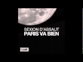 Sexion D'Assaut - Paris va bien OFFICIEL ( Les ...