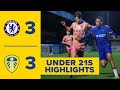 Chelsea U21 3-3 Leeds United U21 | Premier League Cup