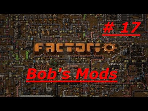 Shroomworks Plays - Factorio With Bob's Mods Ep #17 "Electronic Logic Board Production"