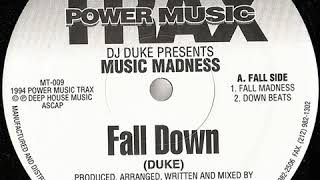 DJ Duke Presents Music Madness ‎– Fall Down (Da Rave Fall Mix)