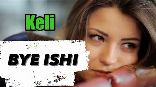 Keli - Bye Ishi
