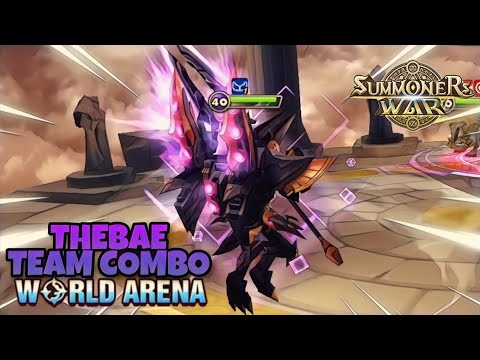Thebae Team Combo in World Arena Ep. 2 - Summoners War