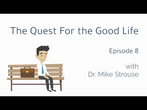 Quest for the Good Life Episode 8