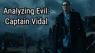 Analyzing Evil: Captain Vidal From Pan's Labyrinth