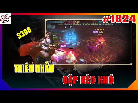 #1824 Tâm m.a S308 - Thiên Nhẫn gặp kèo khó | Thiên Nhai TV