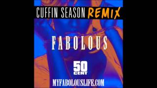 Fabolous ft. 50 Cent - Cuffin Season Remix