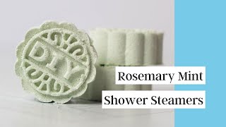 How to Make Rosemary Mint Shower Steamers | Recipe Included